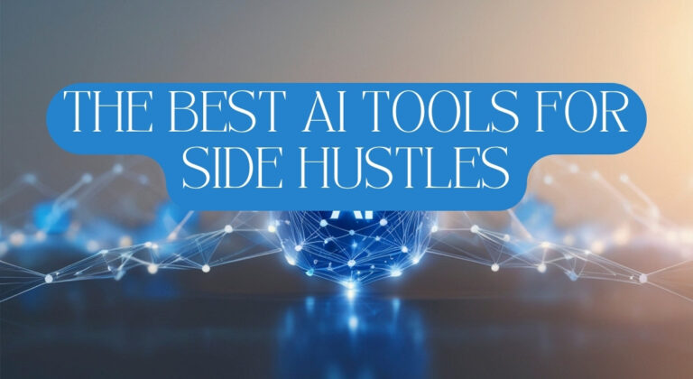 best ai tools for side hustles